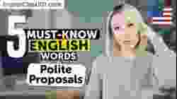 5 Must-Know English Words: Polite Proposals