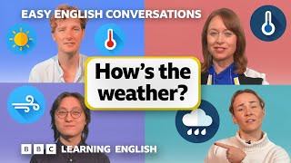 How's the weather? Easy English Conversations ? Episode 8