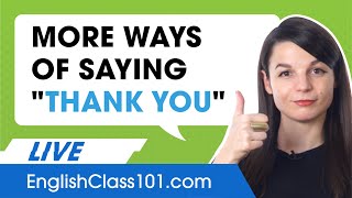 How to say "thank you" and express appreciation in English