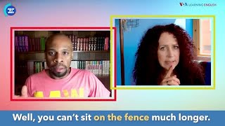 English in a Minute: On the Fence