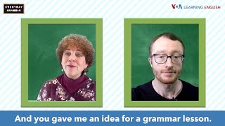 Everyday Grammar: Go Easy on Them (imperatives)