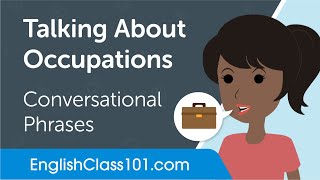 Talking About Occupations - English Conversational Phrases