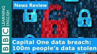 Capital One hack: 100 million people's data stolen - News Review
