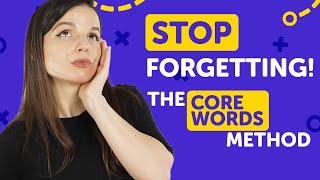 The Easiest Way to Learn English Words: The “Core Words” Method