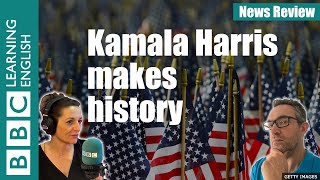 Kamala Harris makes history - News Review