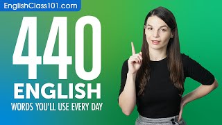 440 English Words You'll Use Every Day - Basic Vocabulary #84