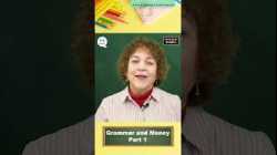 Everyday Grammar TV: Grammar and Money, Part 1