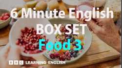 BOX SET: 6 Minute English - 'Food 3' English mega-class! 30 minutes of new vocab!