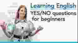 English for Beginners: Learn How to Make YES/NO QUESTIONS