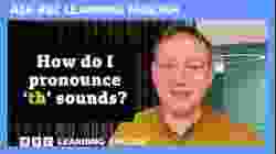 How do I pronounce 'th' sounds? Ask BBC Learning English