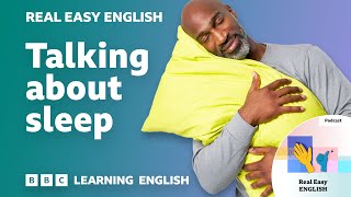 Talking about sleep ? ?️  Real Easy English