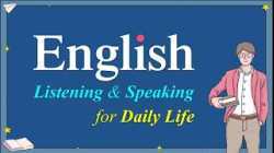 English Listening & Speaking for Daily Life | Speaking English Practice | English Conversations