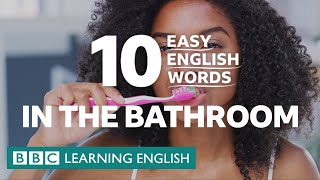 10 Easy English Words: In the bathroom